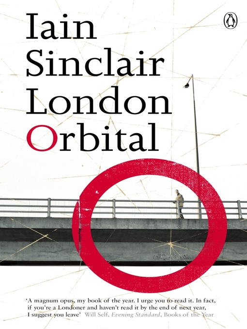 Title details for London Orbital by Iain Sinclair - Wait list